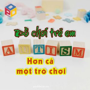 Đồ chơi trẻ em hơn cả một trò chơi