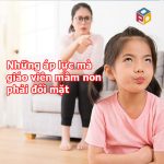 Những khó khăn và thách thức trong nghề giáo viên mầm non