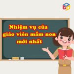 Những nhiệm vụ của giáo viên mầm non
