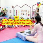 Thi giáo viên giỏi mầm non và những điều cần lưu ý