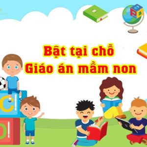 Bật tại chỗ Giáo án phát triển thể chất cho trẻ mầm non
