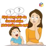 Cách soạn giáo án cho trẻ chậm phát triển ngôn ngữ