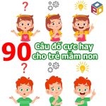 Câu đố cho trẻ mầm non cực hay và bổ ích