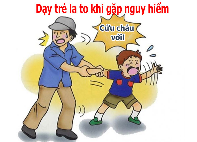 Dạy trẻ la to khi gặp nguy hiểm