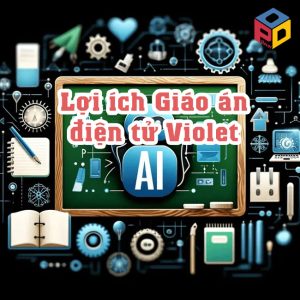 Lợi ích của giáo án Violet