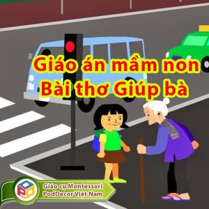 Bài thơ Giúp bà Giáo án trẻ mầm non