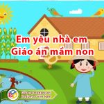 Em yêu nhà em Giáo án thơ cho trẻ 4-5 tuổi