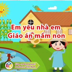 Em yêu nhà em Giáo án thơ cho trẻ 4-5 tuổi