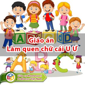Giáo án Làm quen chữ cái U Ư
