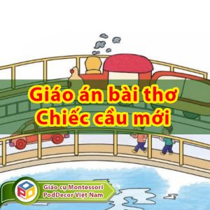 Giáo án bài thơ Chiếc cầu mới
