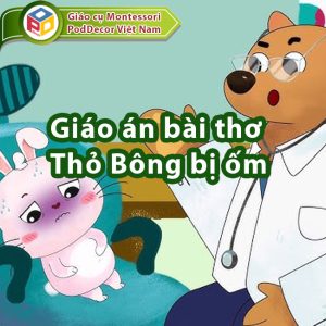 Giáo án bài thơ "Thỏ Bông bị ốm"