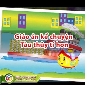 Giáo án kể chuyện Tàu thủy tí hon trẻ 4 tuổi