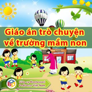 Giáo án trò chuyện về trường mầm non