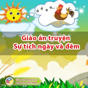 Giáo án truyện Sự tích ngày và đêm trẻ 3 tuổi