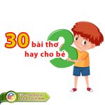 30 bài thơ mầm non ngắn cực hay
