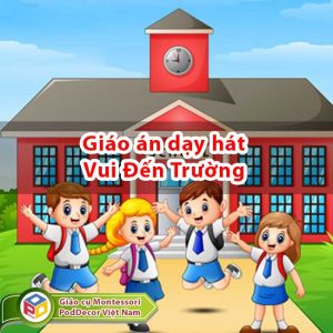 Giáo án dạy hát Vui đến trường