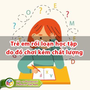 Trẻ em rối loạn học tập do đồ chơi kém chất lượng
